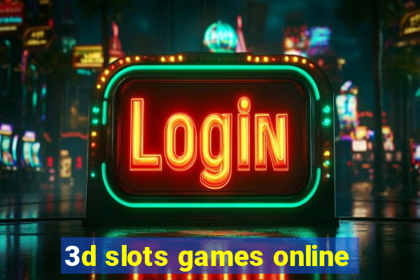 3d slots games online