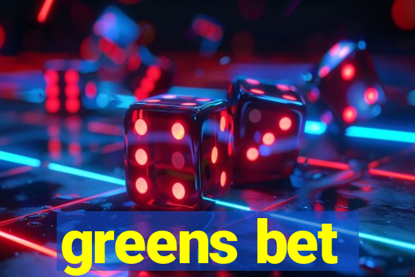 greens bet