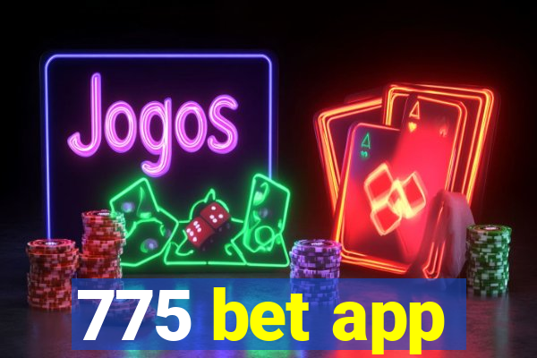 775 bet app