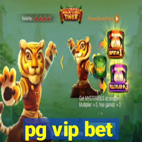 pg vip bet