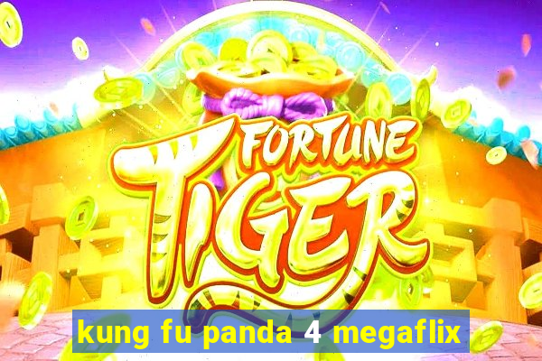 kung fu panda 4 megaflix