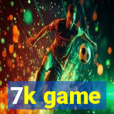 7k game