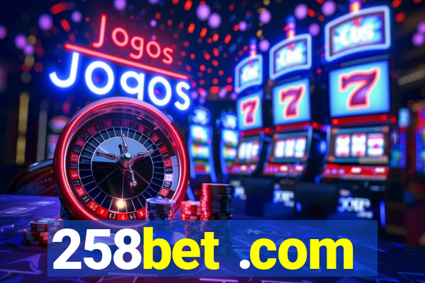 258bet .com