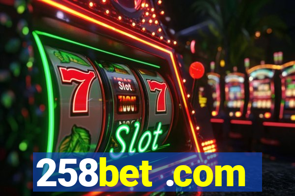 258bet .com