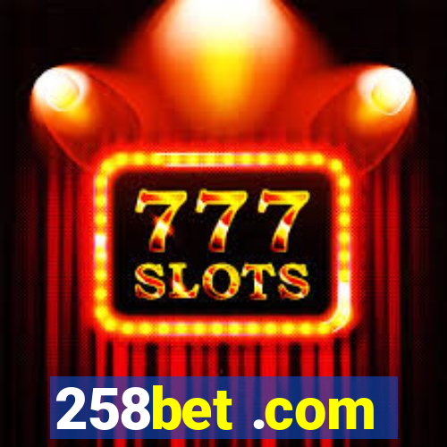 258bet .com