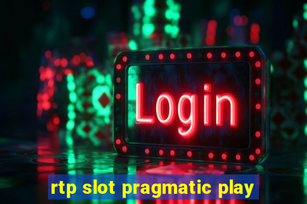 rtp slot pragmatic play