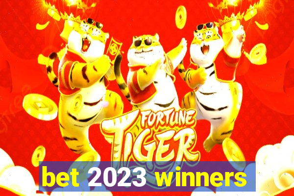 bet 2023 winners