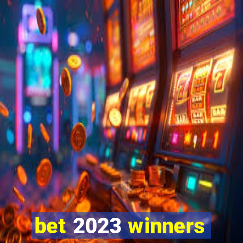 bet 2023 winners