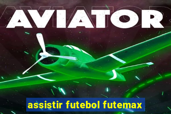 assistir futebol futemax