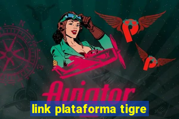 link plataforma tigre