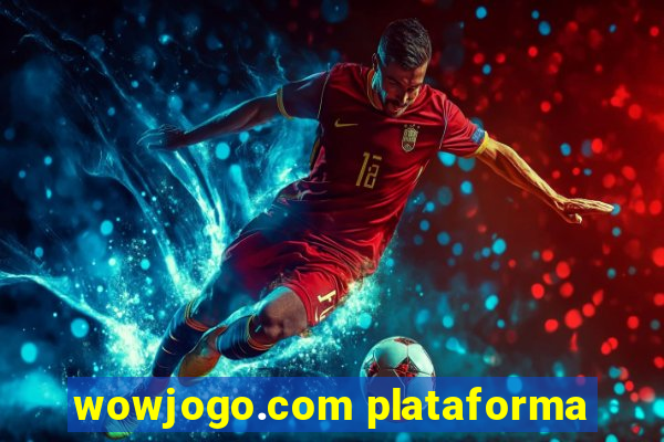 wowjogo.com plataforma