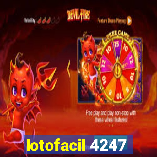 lotofacil 4247