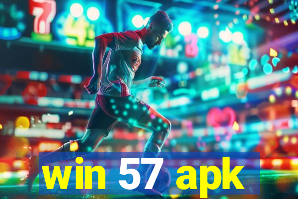 win 57 apk