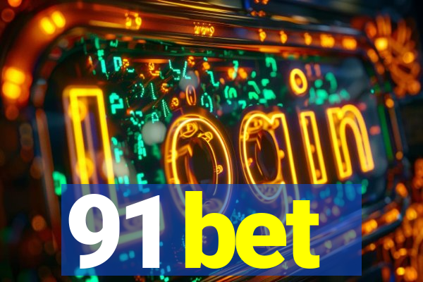 91 bet