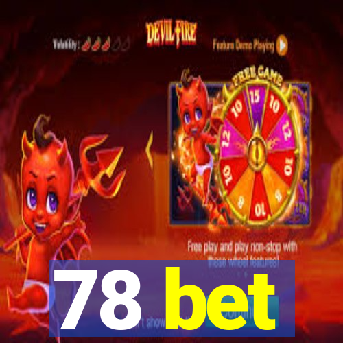 78 bet