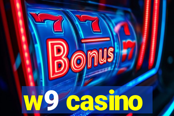 w9 casino