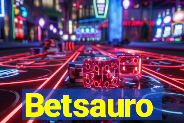 Betsauro