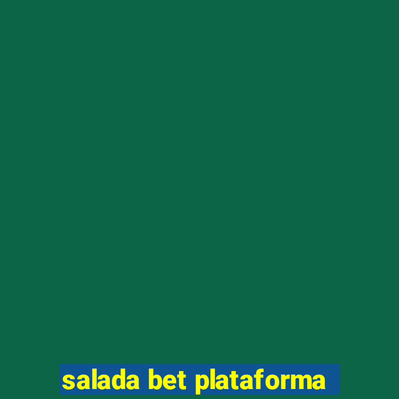 salada bet plataforma