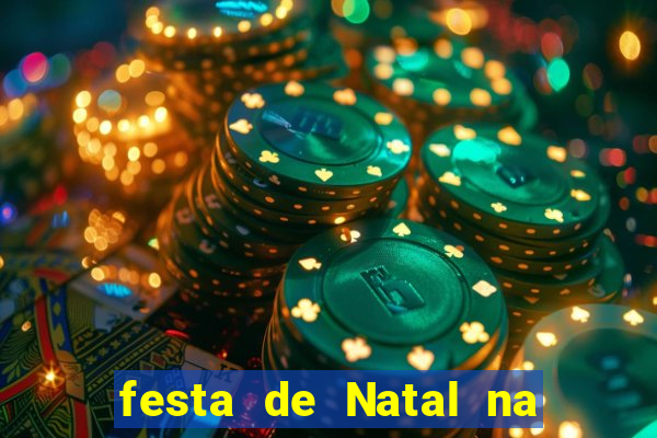 festa de Natal na escola temas