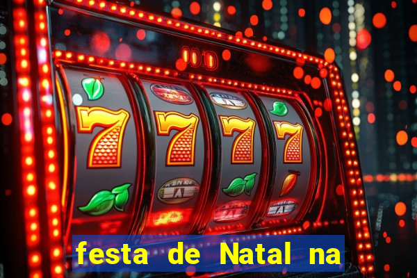 festa de Natal na escola temas