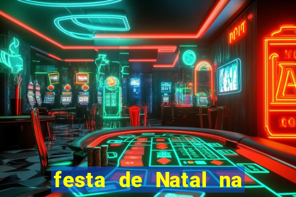 festa de Natal na escola temas