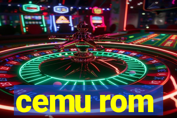 cemu rom