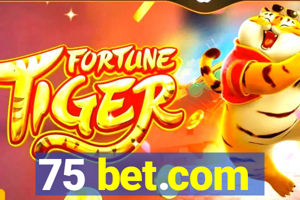 75 bet.com