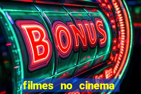 filmes no cinema conquista sul