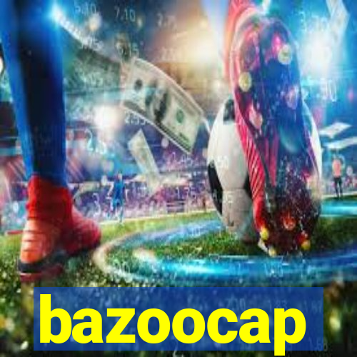 bazoocap