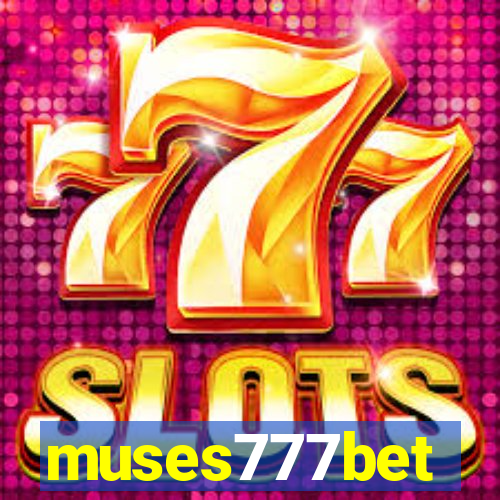 muses777bet