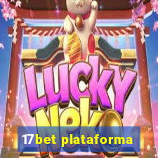 17bet plataforma