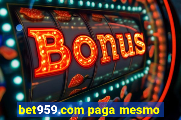 bet959.com paga mesmo