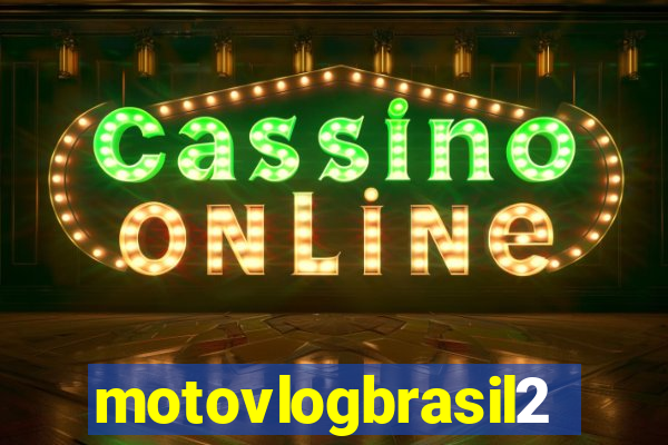 motovlogbrasil2