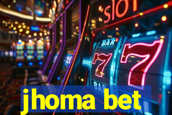 jhoma bet