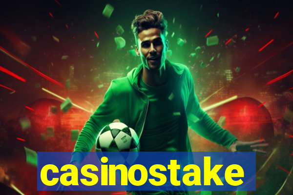 casinostake