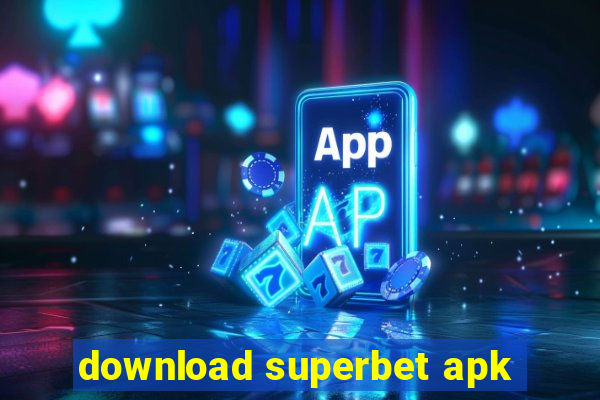 download superbet apk