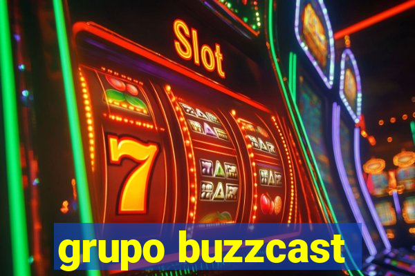 grupo buzzcast