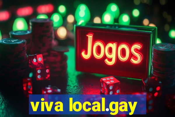 viva local.gay