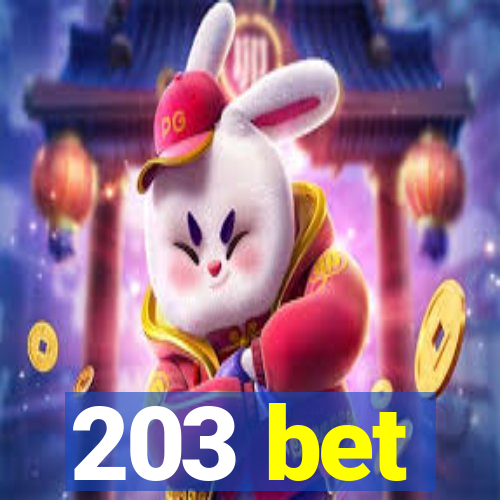 203 bet