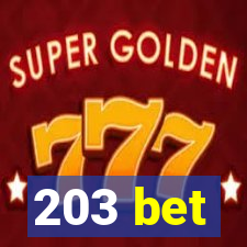 203 bet