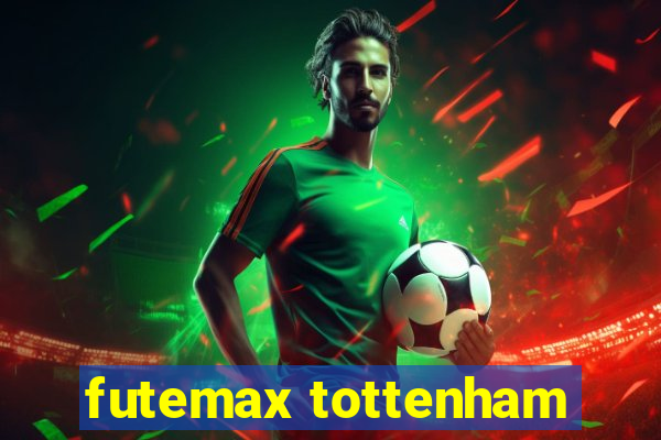 futemax tottenham