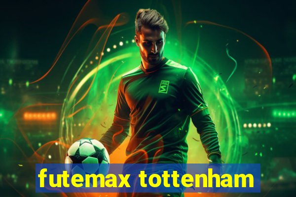 futemax tottenham