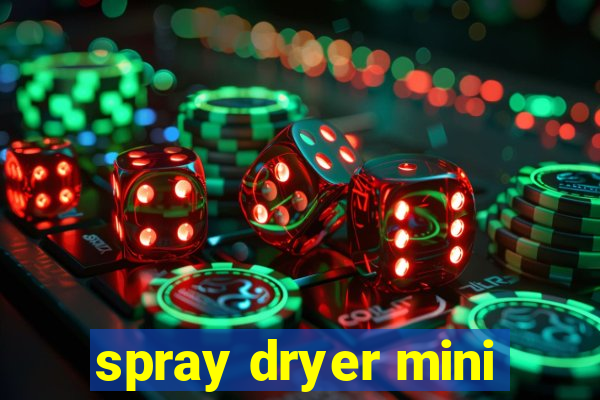 spray dryer mini