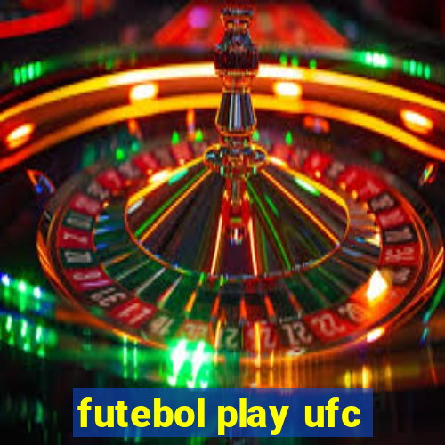 futebol play ufc