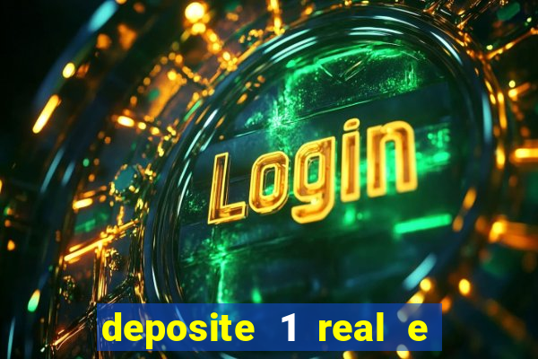 deposite 1 real e ganhe 20