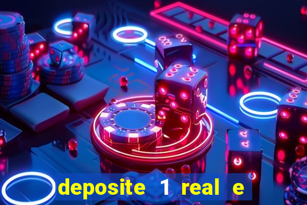 deposite 1 real e ganhe 20