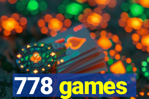 778 games