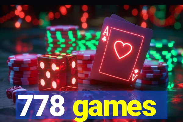 778 games