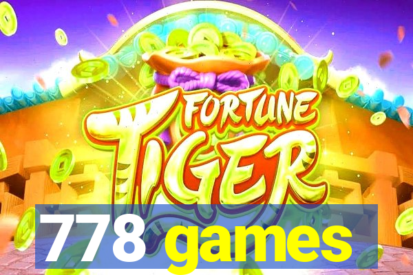 778 games