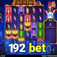 192 bet